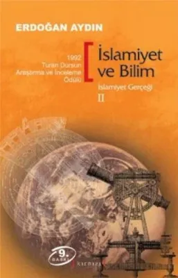 İslamiyet ve Bilim : İslamiyet Gerçeği 2