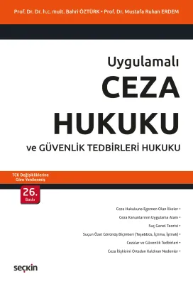 Ceza Hukuku ve Güvenlik Tedbirleri Hukuku Prof. Dr. Bahri Öztürk