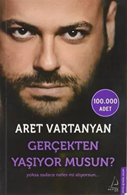 Gerçekten Yaşıyor Musun