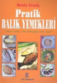 Pratik Balık Yemekleri Deniz Ermiş