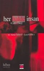 Her Hâlde İnsan