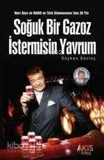 Soğuk Bir Gazoz İstermisin Yavrum?