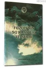 Fuzulinin Su Kasidesi ve Şerhi