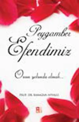Peygamber Efendimiz Ramazan Ayvallı