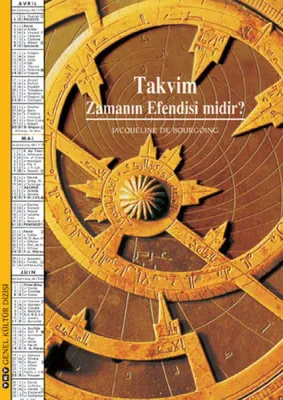 Takvim Zamanın Efendisi midir?
