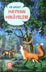 En Güzel Hayvan Hikayeleri