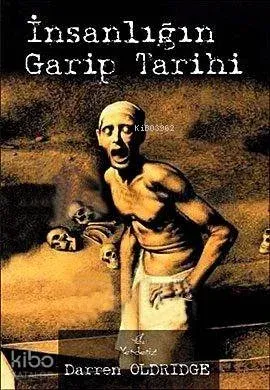 İnsanlığın Garip Tarihi