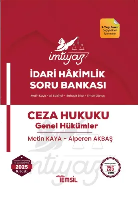 İMTİYAZ Ceza Hukuku Genel Hükümler Soru Bankası Metin Kaya İMTİYAZ Ceza Hukuku Genel Hükümler Soru Bankası Metin Kaya