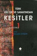 Türk Kültür ve Sanatından Kesitler 1