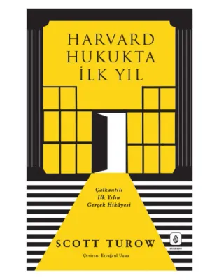 Harvard Hukukta İlk Yıl 2.BASKI