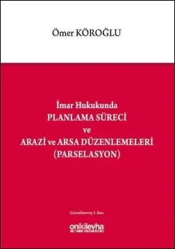 Planlama Süreci ve Arazi ve Arsa Düzenlemeleri