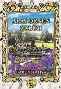 Alay Denen Zulüm