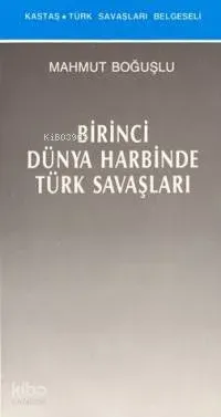 Birinci Dünya Harbinde Türk Savaşları