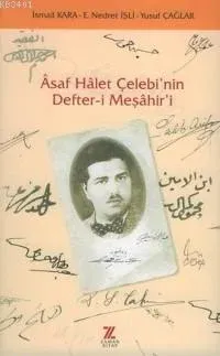 Âsaf Hâlet Çelebi´nin Defter-i Meşâhir´i