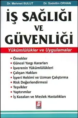 İş Sağlığı ve Güvenliği (Yükümlülükler ve Uygulamalar)
