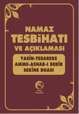 Namaz Tesbihatı Türkçe Okunuşu ve Anlamı