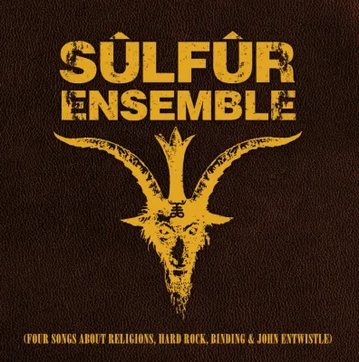 Sülfür Ensembe - II (Four Songs About Religions, Hard Rock, Binding & John Entwistle) CD