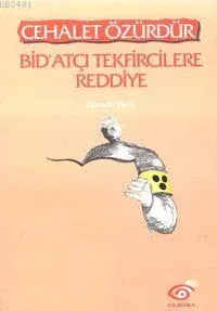 Cehalet Özürdür