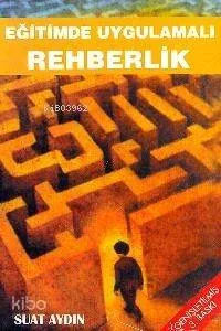 Eğitimde Uygulamalı Rehberlik