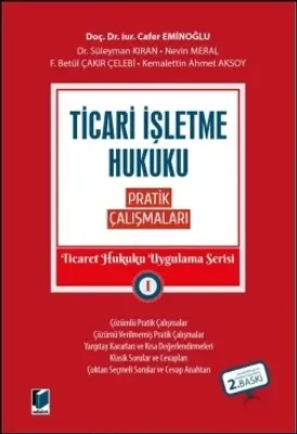 Ticari İşletme Hukuku Pratik Çalışmaları