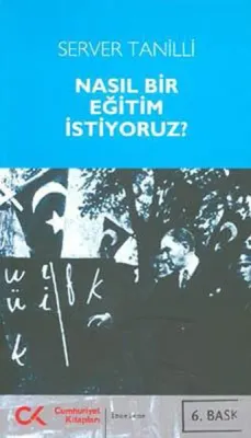 Nasıl Bir Eğitim İstiyoruz? Server Tanilli