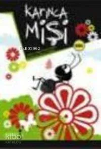 Karınca Mişi
