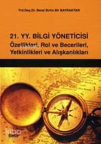 21. Yy. Bilgi Yöneticisi