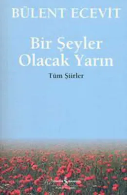 Bir Şeyler Olacak Yarın