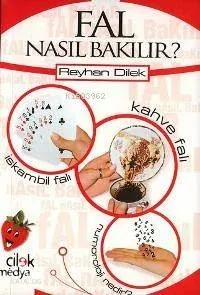 Fal Nasıl Bakılır'
