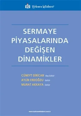 Sermaye Piyasalarında Değişen Dinamikler Kolektif