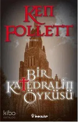 Bir Katedralin Öyküsü