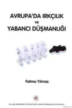 Avrupa'da Irkçılık ve Yabancı Düşmanlığı
