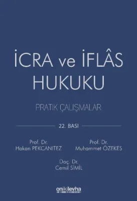 İcra ve İflas Hukuku Pratik Çalışmalar Hakan Pekcanıtez
