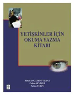 Yetişkinler İçin Okuma Yazma Kitabı
