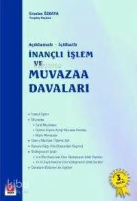 İnançlı İşlem ve Muvazaa Davaları