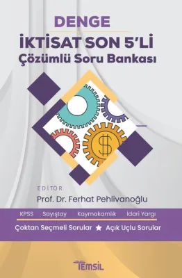 DENGE İktisat Son 5'li Çözümlü Soru Bankası Ferhat Pehlivanoğlu