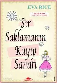 Sır Saklamanın Kayıp Sanatı