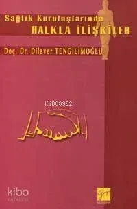 Sağlık Kuruluşlarında Halkla İlişkiler