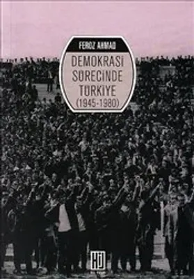 Demokrasi Sürecinde Türkiye 1945-1980