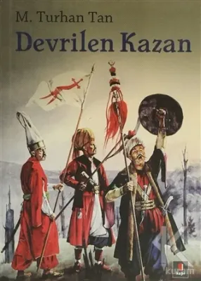 Devrilen Kazan M. Turhan Tan