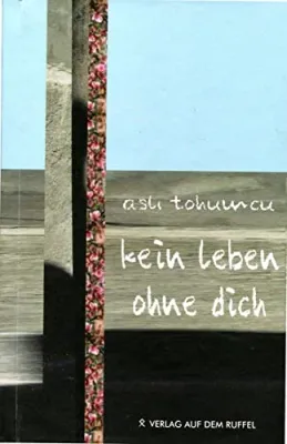 kein Leben ohne dich