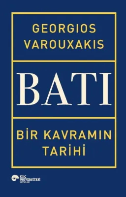 Batı Bir Kavramın Tarihi (Ciltli)