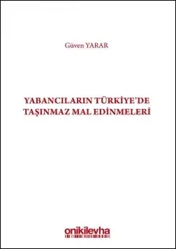 Yabancıların Türkiye'de Taşınmaz Mal Edinmeleri
