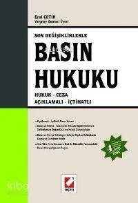 Açıklamalı İçtihatlı Basın Hukuku