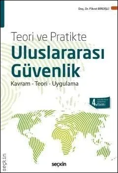 Teori ve Pratikte Uluslararası Güvenlik