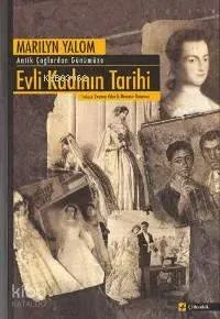 Antik Çağlardan Günümüze Evli Kadının Tarihi