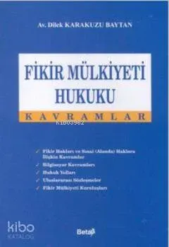 Fikir Mülkiyeti Hukuku Kavramlar (Ciltli)