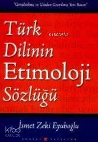 Türk Dilinin Etimoloji Sözlüğü