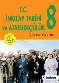 T.c İnkılap Tarihi ve Atatürkçülük 8