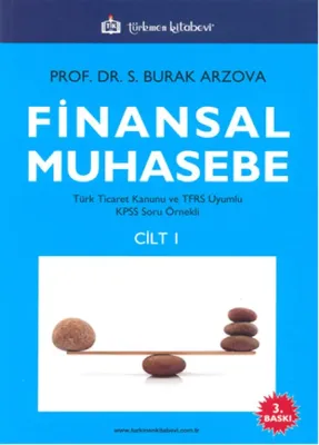 Finansal Muhasebe Cilt:1 - %10 indirimli Prof.Dr.S.Burak ARZOVA
